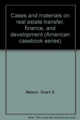 Real Estate Transfer, Finance and Development Real Estate Transfer, Finance and Development