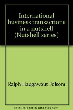 International Business Transactions in a Nutshell International Business Transactions in a Nutshell