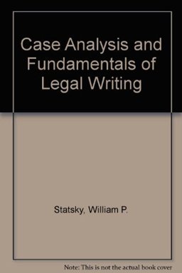 Case Analysis and Fundamentals of Legal Writing