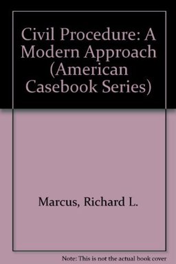 Civil Procedure, Cases and Materials