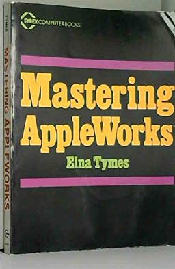 Mastering Appleworks
