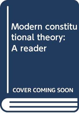 Modern Constitutional Theory, Readings On Modern Constitutional Theory, Readings On