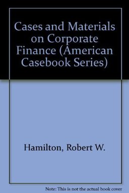 Cases and Materials on Corporate Finance