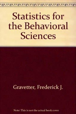 Statistics for the Behavioral Sciences Statistics for the Behavioral Sciences