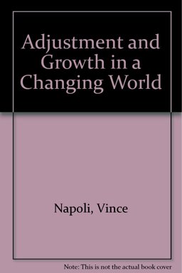 Adjustment and Growth in a Changing World