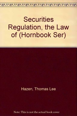 The Law of Securities Regulation