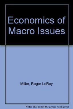 The Economics of Macro Issues