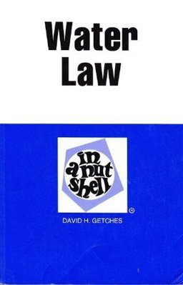 Water Law in a Nutshell 2nd 1991 Reprint  9780314737793 Front Cover
