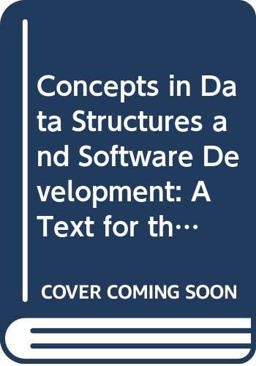 Concepts in Data Structures and Software Development