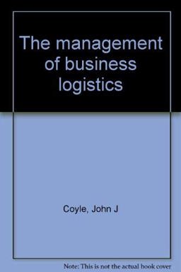 The Management of Business Logistics