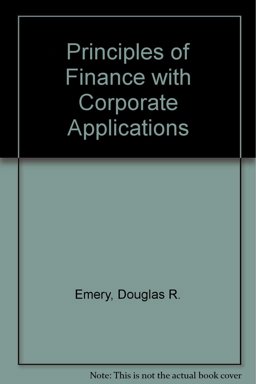Principles of Finance with Corporate Applications