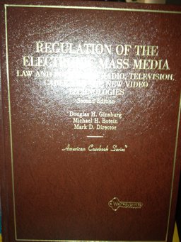 Regulation of the Electronic Mass Media