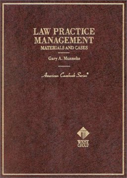 Law Practice Management : Materials and Cases 1st 9780314836885 Front Cover