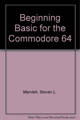 Beginning BASIC for the Commodore 64