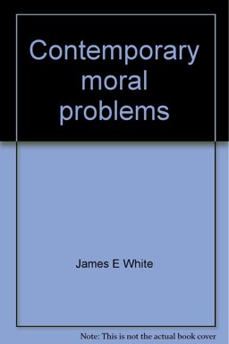 Contemporary Moral Problems