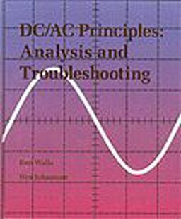 DC - AC Principles : Analysis and Troubleshooting 1st 9780314883506 Front Cover
