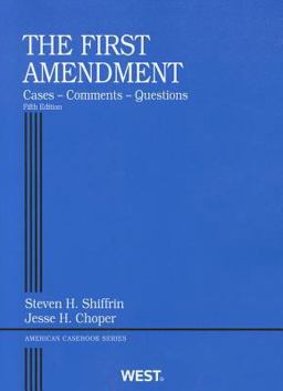 First Amendment Cases, Comments, Questions 5th 9780314904560 Front Cover