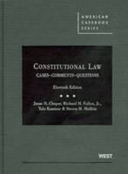 Constitutional Law Cases Comments and Questions 11th 9780314904683 Front Cover