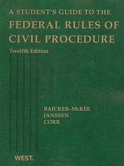 Student's Guide to the Federal Rules of Civil Procedure, 12th Edition 12th 9780314904720 Front Cover