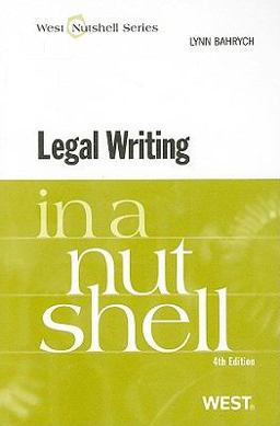 Legal Writing in a Nutshell, 4th 4th 9780314906915 Front Cover