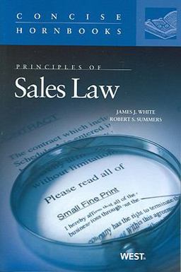 Principles of Sales Law the Concise Hornbook Series