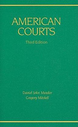 American Courts 3rd 9780314910936 Front Cover