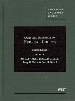 Cases and Materials on Federal Courts