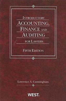 Introductory Accounting, Finance and Auditing for Lawyers Introductory Accounting, Finance and Auditing for Lawyers