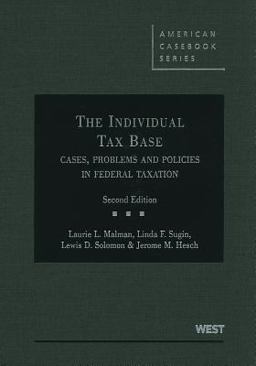 Individual Tax Base - Cases, Problems and Policies in Federal Taxation 2nd 9780314917522 Front Cover