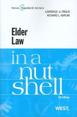 Elder Law in a Nutshell 5th 9780314926012 Front Cover