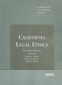 Wydick, Perschbacher and Bassett's California Legal Ethics