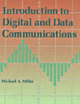 Introduction to Digital and Data Communications