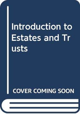 Intro Estates and Trusts