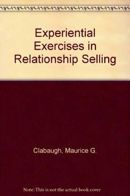 Experimental Exercises in Relationship Selling