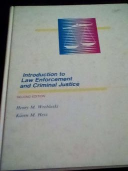 Introduction to Law Enforcement and Criminal Justice