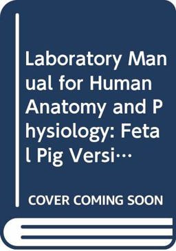 Fetal Pig Dissection Laboratory Manual