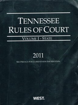 Tennessee Rules of Court-State 2011