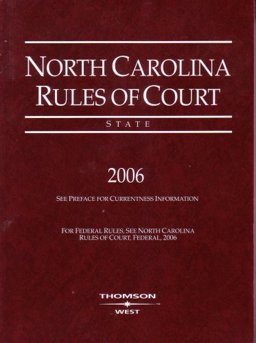 North Carolina Rules of Court-State'06