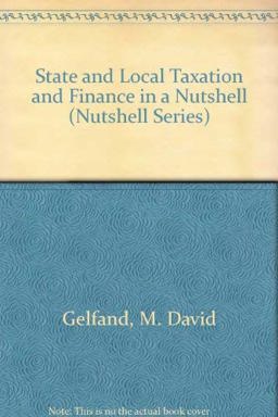 State and Local Taxation and Finance in a Nutshell 1st 1985 9780314955715 Front Cover