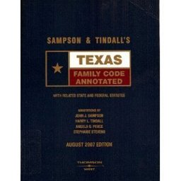 Texas Family Code (Pk W/Annotations) Texas Family Code (Pk W/Annotations)