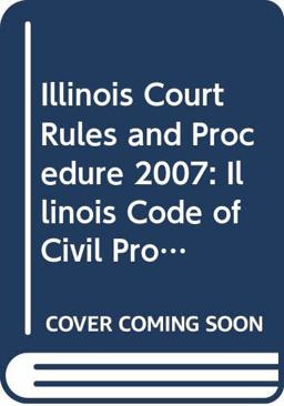 Illinois Court Rules and Procedure