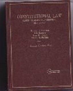 Constitutional Law, Cases-Comments-Questions