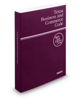 Texas Business and Commerce Code 2010 Edition