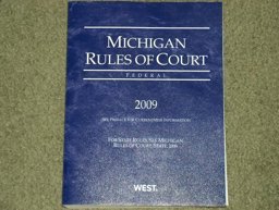 Michigan Rules of Court-Federal 09