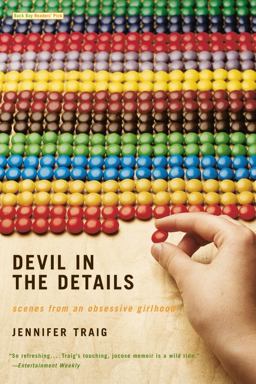 Devil in the Details Scenes from an Obsessive Girlhood  9780316010740 Front Cover