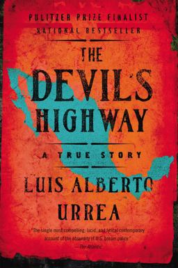 Devil's Highway A True Story  9780316010801 Front Cover