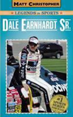Dale Earnhardt Sr Matt Christopher Legends in Sports  9780316011143 Front Cover