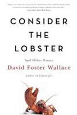 Consider the Lobster And Other Essays  9780316013321 Front Cover