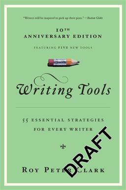 Writing Tools 50 Essential Strategies for Every Writer  9780316014991 Front Cover