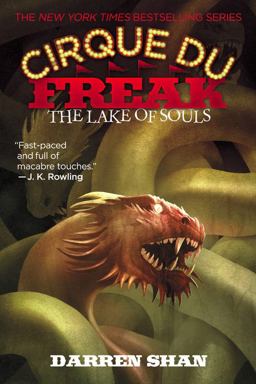 The Cirque du Freak: the Lake of Souls The Cirque du Freak: the Lake of Souls